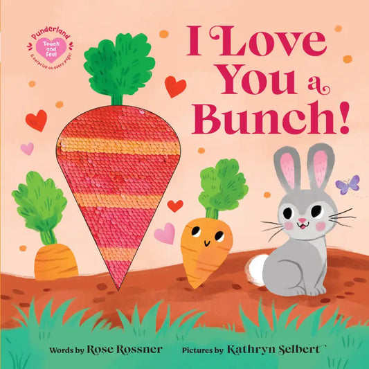 BOOK : I Love You a Bunch!