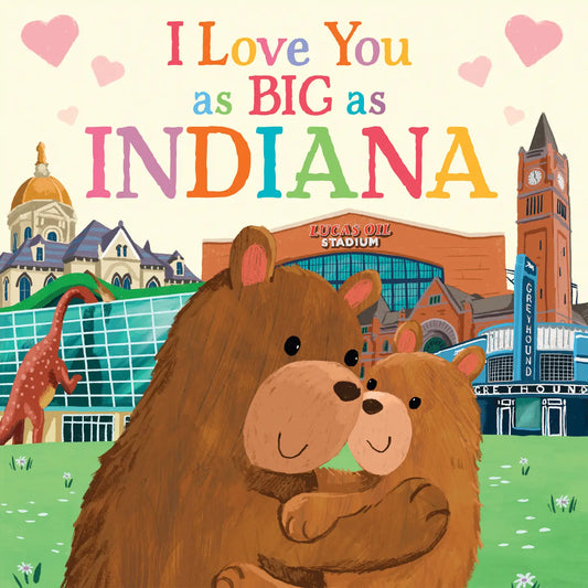 BOOK : I Love You As Big As Indiana