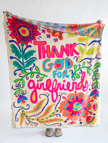 Natural Life - Thank God For Girlfriends Blanket
