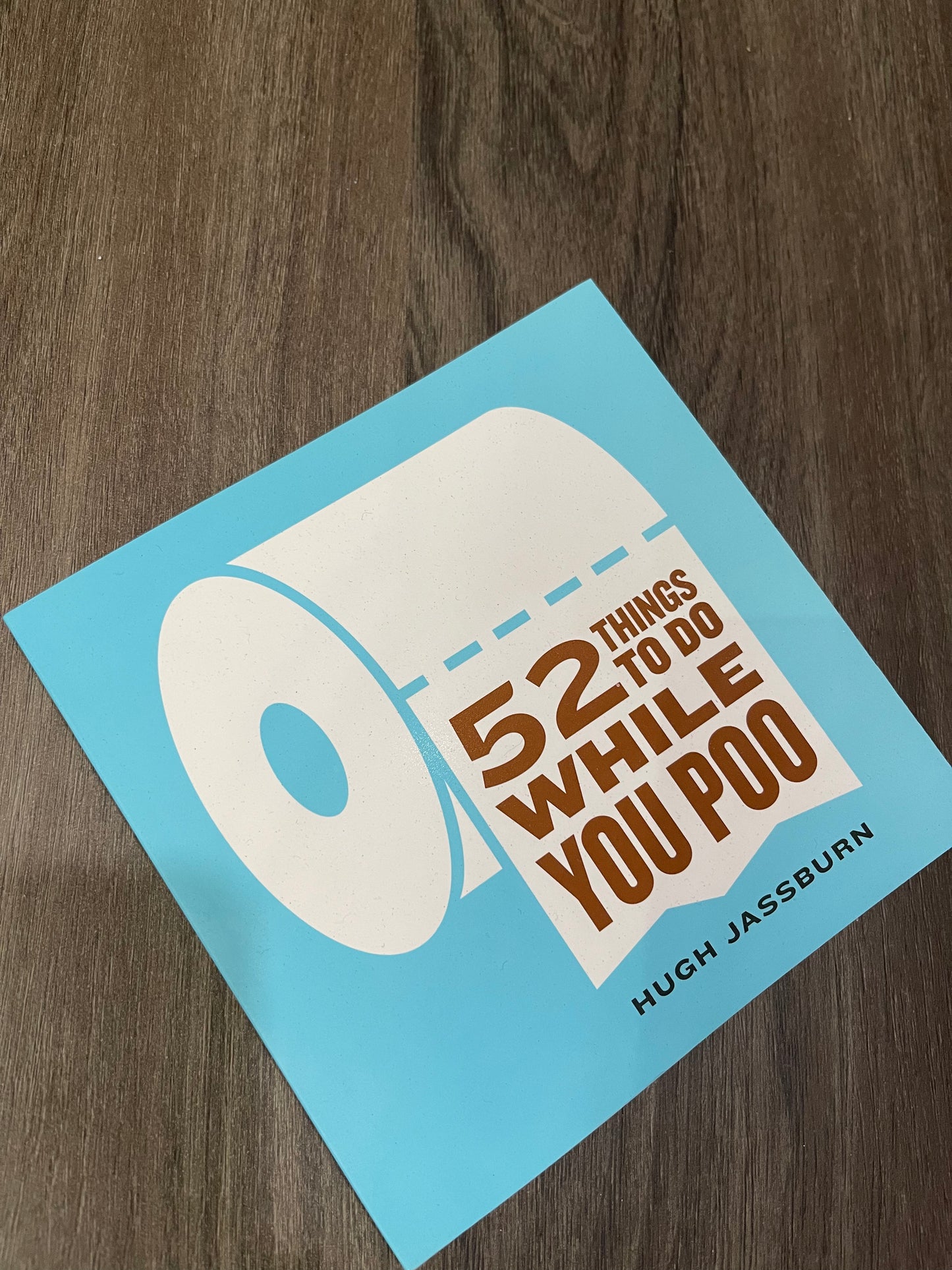 BOOK: 52 Things To Do While YOU POO