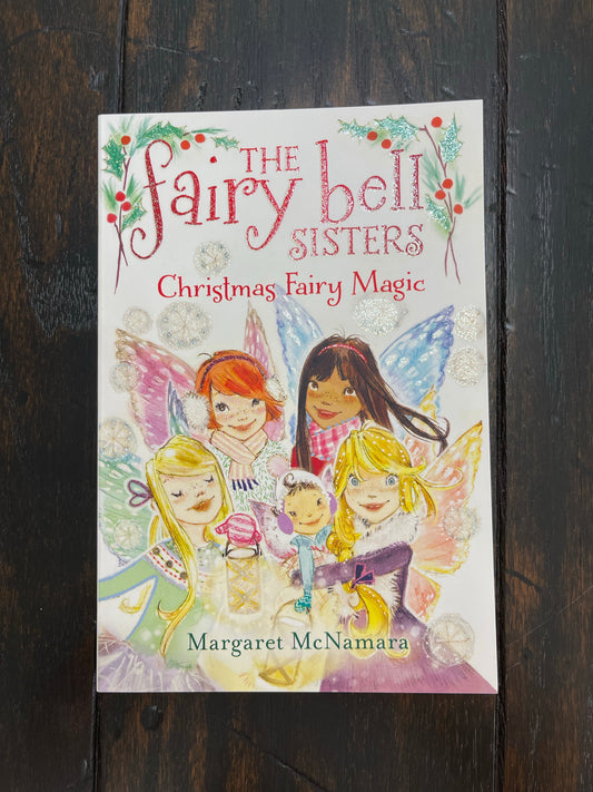 BOOK: The Fairybell Sisters Christmas Fairy Magic